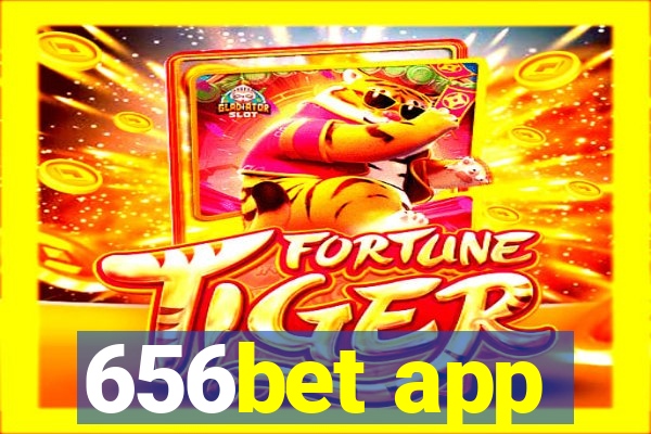 656bet app